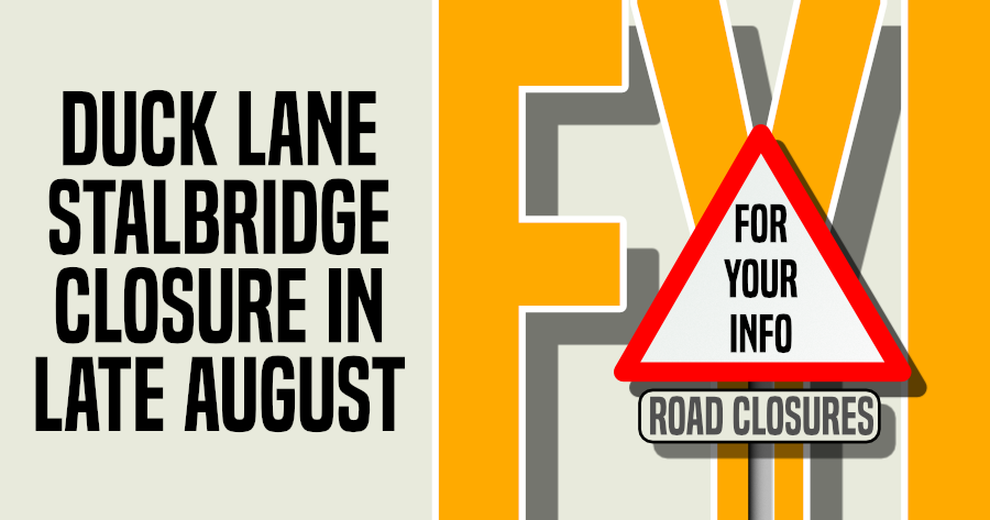 Duck Lane in Stalbridge closed in late August 2020